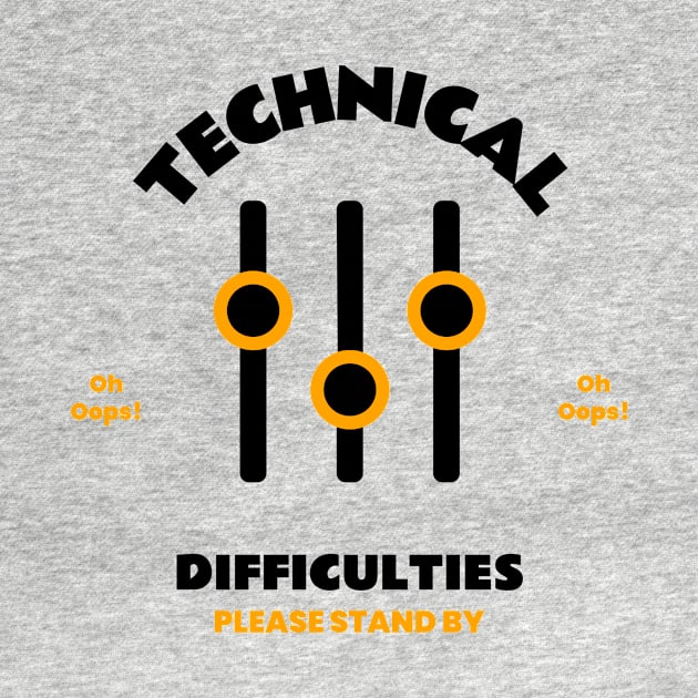 Technical Difficulties Please Stand By by AudioWear